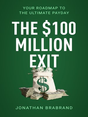 cover image of The $100 Million Exit